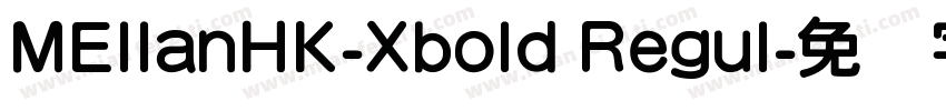 MEllanHK-Xbold Regul字体转换